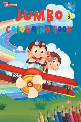 bokomslag Jumbo Colouring Book 2 for 4 to 8 years old Kids Best Gift to Children for Drawing, Coloring and Painting