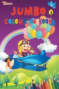 bokomslag Jumbo Colouring Book 3 for 4 to 8 years old Kids Best Gift to Children for Drawing, Coloring and Painting