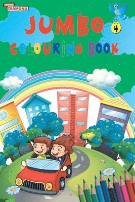 Priyanka Verma - Jumbo Colouring Book 4 for 4 to 8 years old Kids Best Gift to Children for Drawing, Coloring and Painting, Häftad