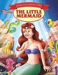 bokomslag Famous Hans Christian Stories The Little Mermaid