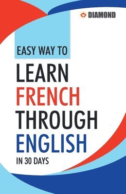 Easy Way to Learn French Through English in 30 Days 1