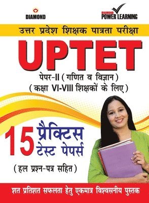 bokomslag UPTET Previous Year Solved Papers for VI-VIII Teachers (Ganit va Vigyan) ET Paper-II Maths & Sciences Class- VI-VIII (PTP)