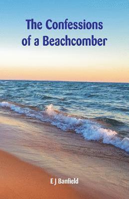 bokomslag The Confessions of a Beachcomber