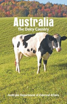 bokomslag Australia The Dairy Country