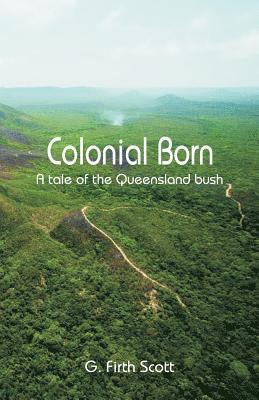 Colonial Born 1