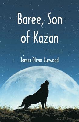 Baree, Son of Kazan 1