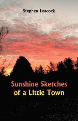 Sunshine Sketches of a Little Town 1