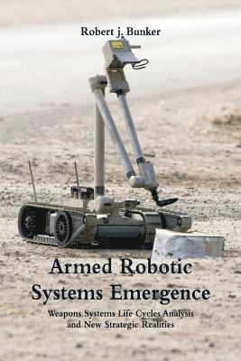 Armed Robotic Systems Emergence 1