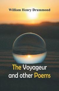 bokomslag The Voyageur and Other Poems