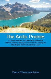 bokomslag The Arctic Prairies