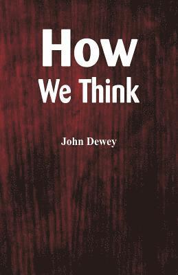 bokomslag How We Think