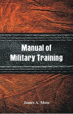 bokomslag Manual of Military Training