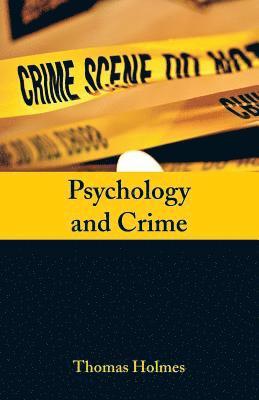 Psychology and Crime 1