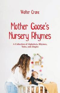 bokomslag Mother Goose's Nursery Rhymes