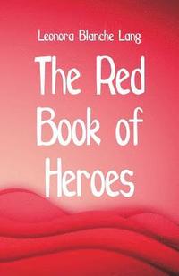 bokomslag The Red Book of Heroes