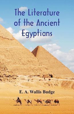 Literature of the Ancient Egyptians