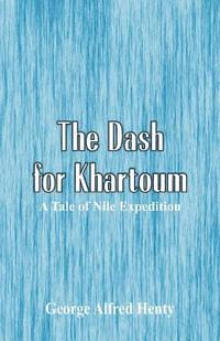 bokomslag Dash for Khartoum