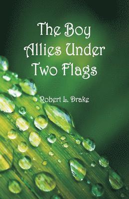 Boy Allies Under Two Flags