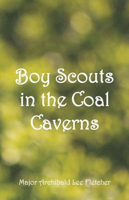 bokomslag Boy Scouts in the Coal Caverns