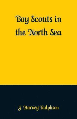 Boy Scouts in the North Sea 1