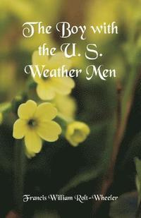 bokomslag Boy with the U. S. Weather Men