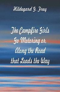 bokomslag The Campfire Girls Go Motoring