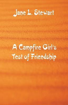 Campfire Girl's Test of Friendship