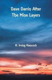 bokomslag Dave Darrin After The Mine Layers