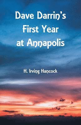 Dave Darrin's First Year at Annapolis 1