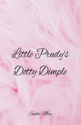 bokomslag Little Prudy's Dotty Dimple