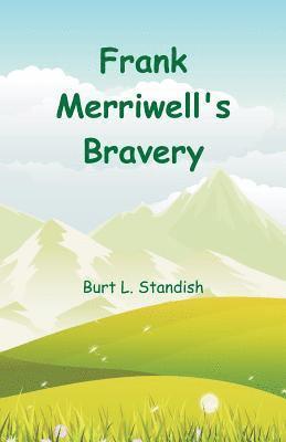 bokomslag Frank Merriwell's Bravery