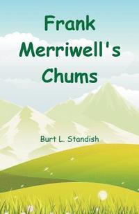 bokomslag Frank Merriwell's Chums