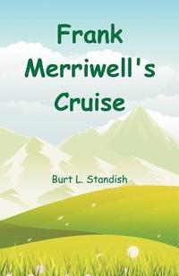 bokomslag Frank Merriwell's Cruise
