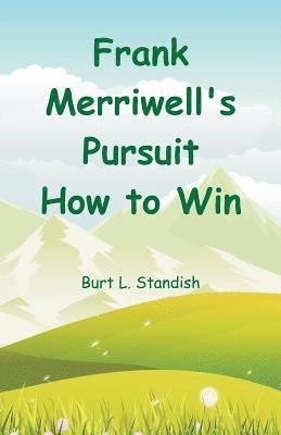 bokomslag Frank Merriwell's Pursuit How to Win