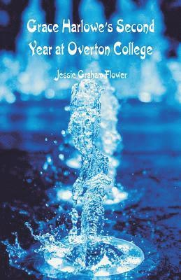 bokomslag Grace Harlowe's Second Year at Overton College