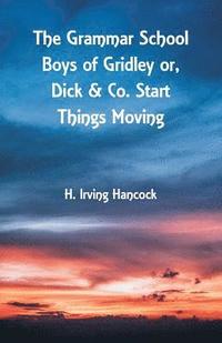 bokomslag Grammar School Boys of Gridley