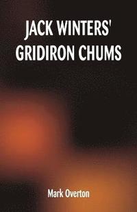 bokomslag Jack Winters' Gridiron Chums