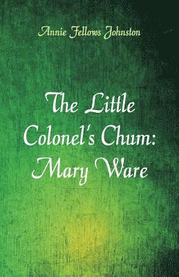 Little Colonel's Chum 1