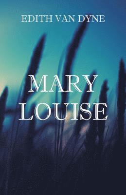 bokomslag Mary Louise