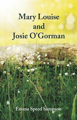 Mary Louise and Josie O'Gorman 1