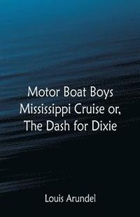 bokomslag Motor Boat Boys Mississippi Cruise