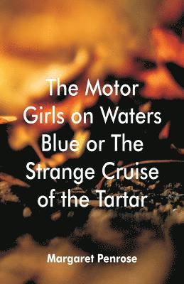 bokomslag The Motor Girls on Waters Blue