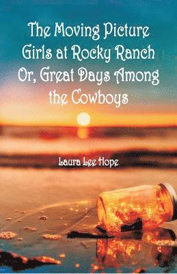 Moving Picture Girls at Rocky Ranch