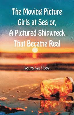 The Moving Picture Girls at Sea 1