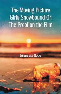 bokomslag The Moving Picture Girls Snowbound