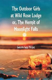 bokomslag "The Outdoor Girls at Wild Rose Lodge