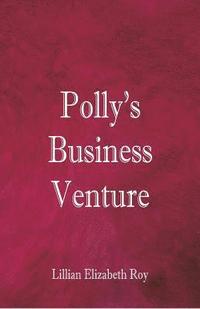 bokomslag Polly's Business Venture