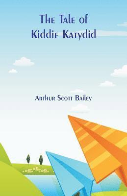 The Tale of Kiddie Katydid 1