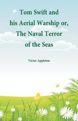 Tom Swift and his Aerial Warship 1