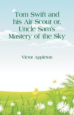 bokomslag Tom Swift and his Air Scout